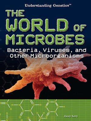 cover image of The World of Microbes